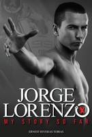 Jorge Lorenzo - Jorge Lorenzo, Ernest Riveras Tobia
