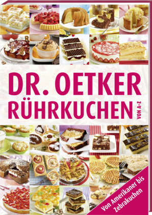 Rührkuchen von A-Z -  Dr. Oetker