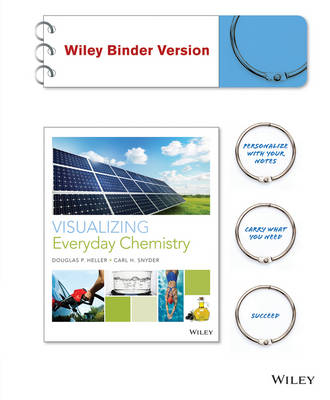 Visualizing Everyday Chemistry - Douglas P. Heller, Carl H. Snyder