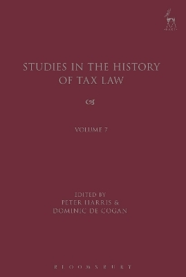 Studies in the History of Tax Law, Volume 7 - 