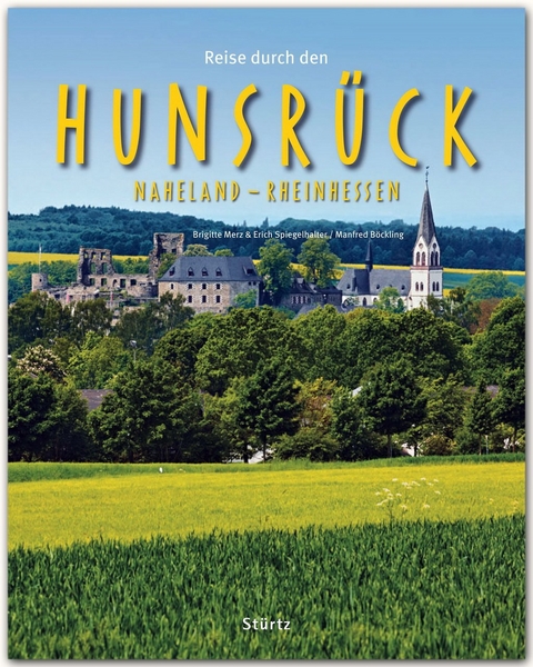 Reise durch den Hunsr&uuml;ck - Naheland - Rheinhessen - Manfred B&ouml;ckling