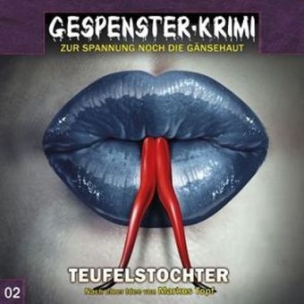 Gespenster-Krimi 2: Teufelstochter - Markus Topf