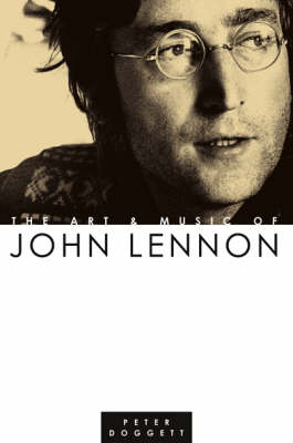 The Art and Music of John Lennon - Peter Doggett