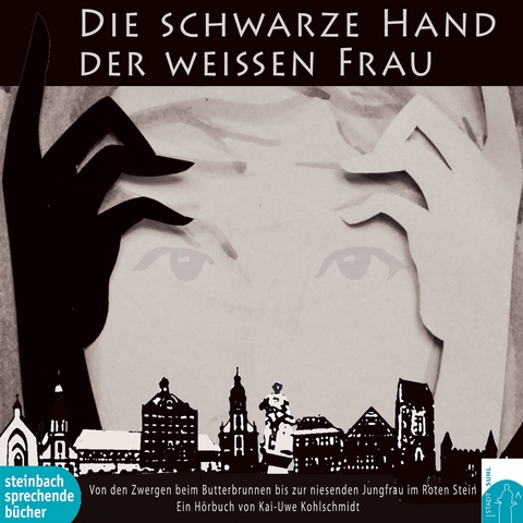 Die schwarze Hand der wei&szlig;en Frau - Kai-Uwe Kohlschmidt