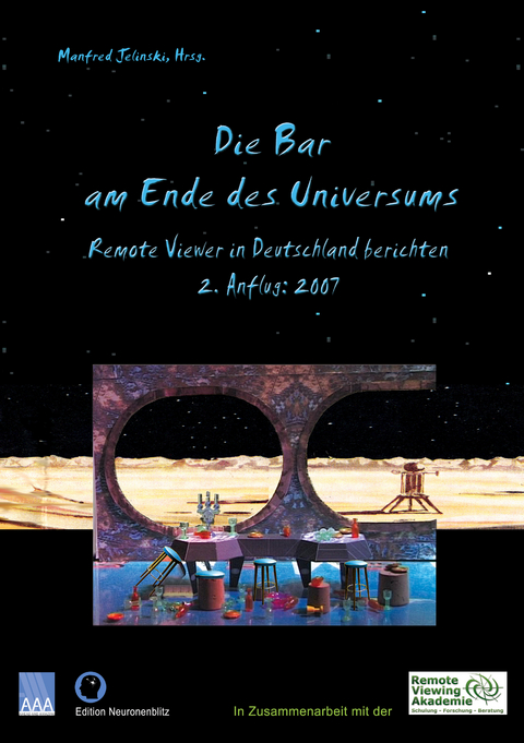Die Bar am Ende des Universums 2 - Manfred Jelinski, Monika Sudan, Dirk R&ouml;del, Frank K&ouml;stler, Stefan Klemenc, Mathias Ullmann, Manuela Jaeger, Thorsten Dahmen, Leo R&ouml;del, Kai Kinnert