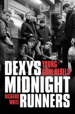 Dexys Midnight Runners - Young Soul Rebels - Richard White