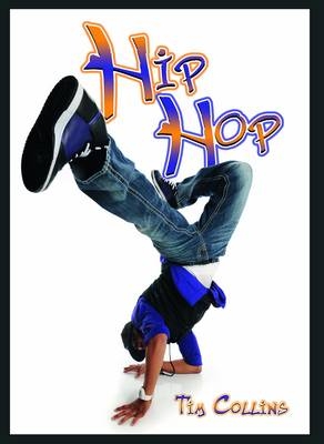 Hip Hop - Tim Collins