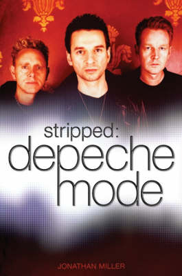 Depeche Mode Stripped - Jonathan Miller
