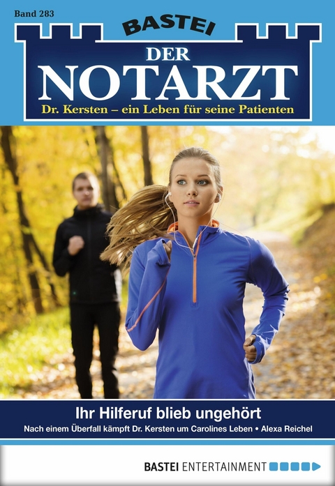 Der Notarzt 283 - Alexa Reichel