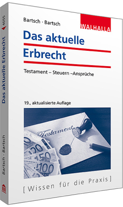 Das aktuelle Erbrecht