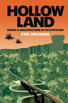 Hollow Land - Eyal Weizman