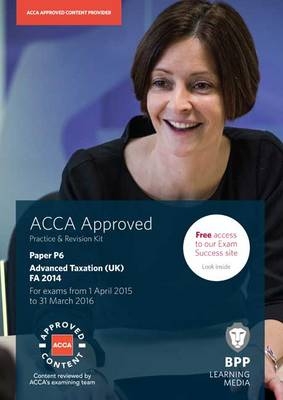 ACCA P6 Advanced Taxation FA2014 -  BPP Learning Media