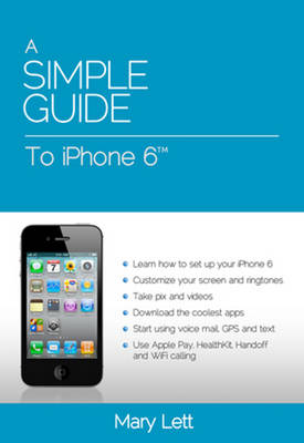 Simple Guide to Iphone 6
