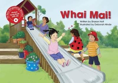 Whai Mai! - Sharon Holt