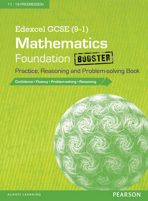 Edexcel GCSE (9-1) Mathematics: Foundation Booster Practice Reasoning and Problem-Solving Library edition -  Katherine Pate