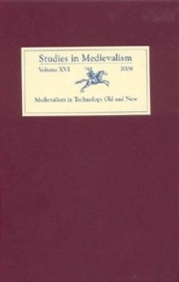 Studies in Medievalism XVI