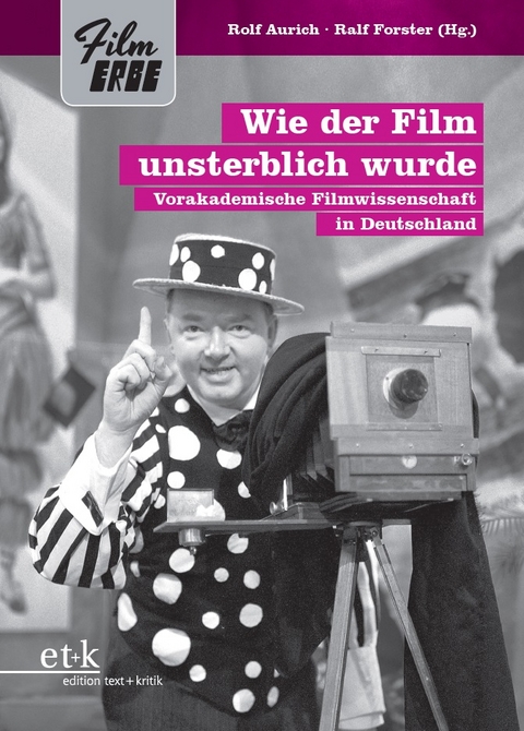 Wie der Film unsterblich wurde - 