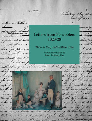 Letters from Bencoolen, 1823-1828