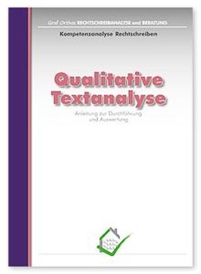 Graf Orthos Rechtschreibanalyse und Beratung, Qualitative Textanalyse - Norbert Sommer-Stumpenhorst