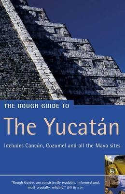 The Rough Guide to The Yucatan