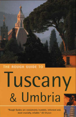 The Rough Guide To Tuscany And Umbria (5th Edition)