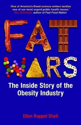 Fat Wars - Ellen Ruppel Shell