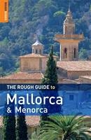 The Rough Guide to Mallorca and Menorca