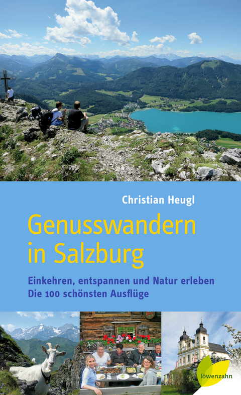 Genusswandern in Salzburg - Christian Heugl