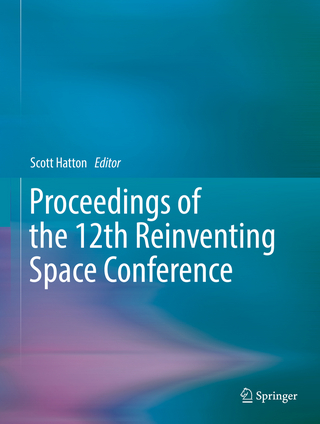 Proceedings of the 12th Reinventing Space Conference