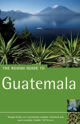 The Rough Guide to Guatemala