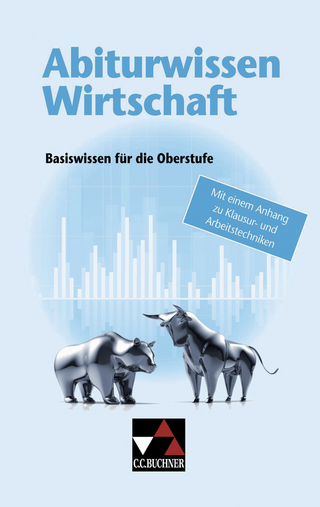 Abiturwissen Politik / Begleitmaterial Wirtschaft und Recht / Abiturwissen Wirtschaft