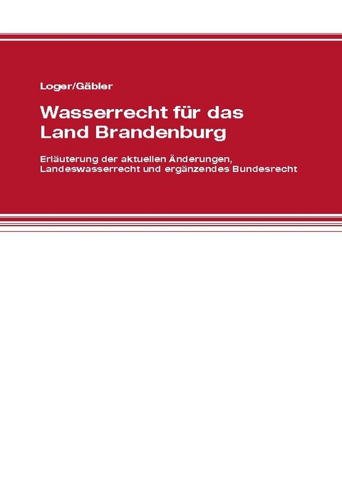 Wasserrecht f&uuml;r das Land Brandenburg