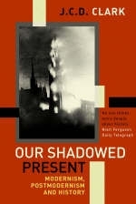 Our Shadowed Present - Jonathan Clark