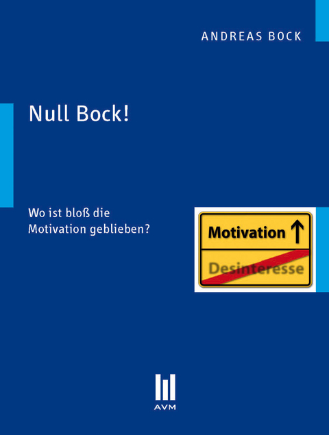 Null Bock! - Andreas Bock