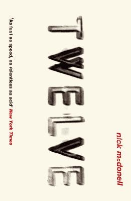 Twelve - Nick McDonell