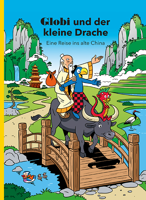 Globi und der kleine Drache - J&uuml;rg Lendenmann