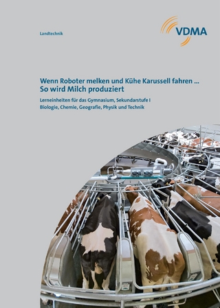 Wenn Roboter melken und Kühe Karussell fahren … So wird Milch produziert.