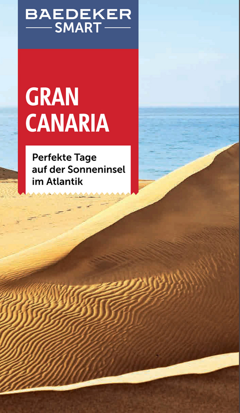 Baedeker SMART Reisef&uuml;hrer Gran Canaria - Tony Kelly, Jackie Staddon, Hilary Weston