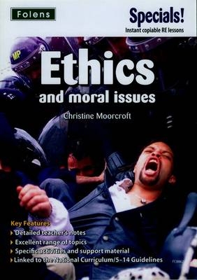 Secondary Specials!: RE- Ethics and Moral Issues