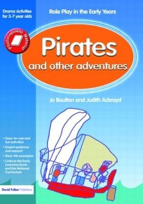 Pirates and Other Adventures - Jo Boulton, Judith Ackroyd