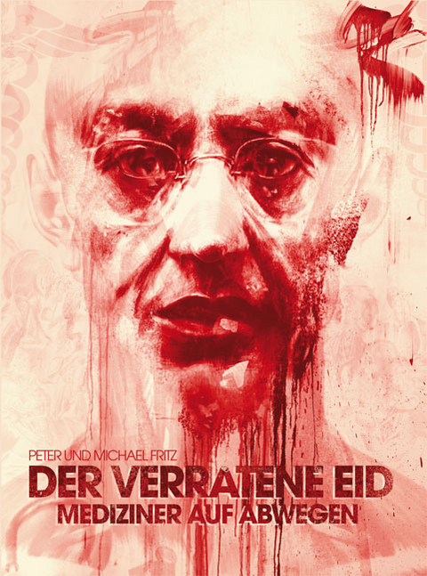 Der verratene Eid - Peter Fritz, Michael Fritz
