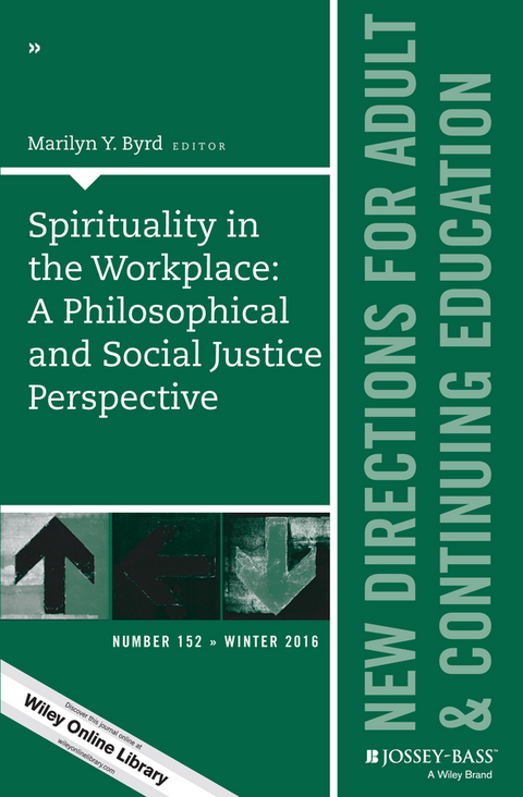 Spirituality in the Workplace: A Philosophical and Social Justice Perspective -  Marilyn Y. Byrd