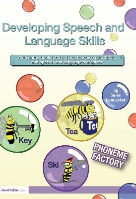 Developing Speech and Language Skills