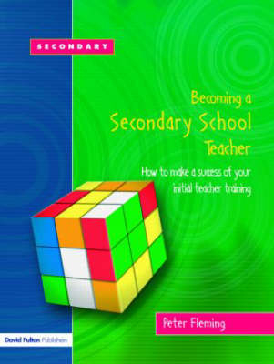 Becoming a Secondary School Teacher - Peter Fleming