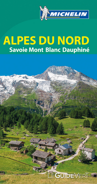 Alpes du Nord : Savoie, Mont-Blanc, Dauphiné