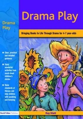 Drama Play - Kay Hiatt