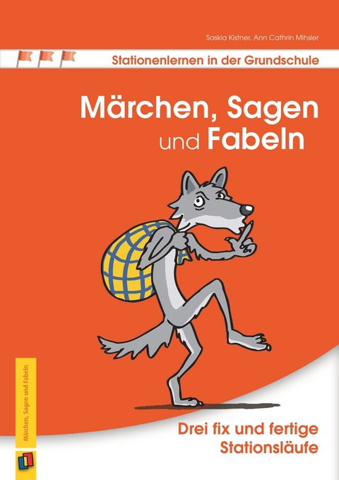 M&auml;rchen, Sagen und Fabeln - Ann Cathrin Thanuskody, Saskia Kistner