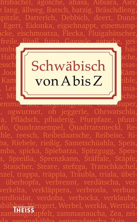 Schw&auml;bisch von A bis Z - 