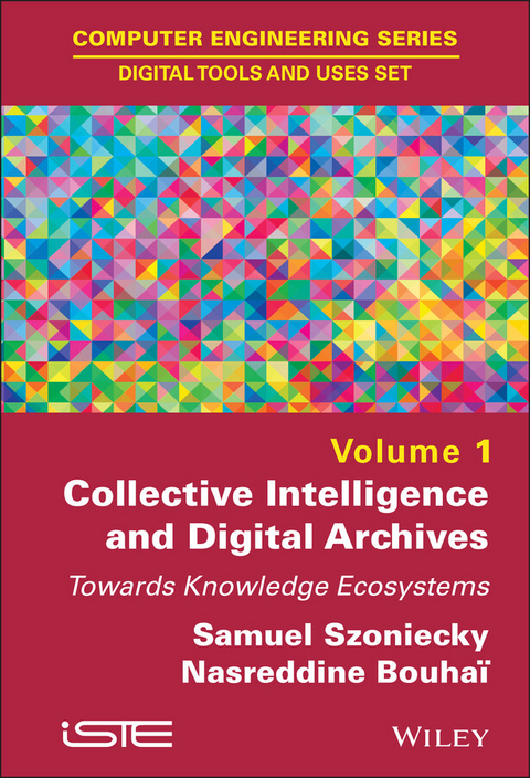 Collective Intelligence and Digital Archives - 