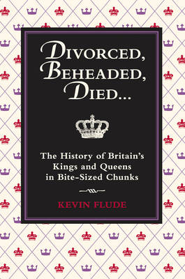 Divorced, Beheaded, Died... - Kevin Flude